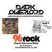 Dark Overlord : 96 Rock - Peach Jam Local Show (1991)